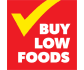 Buy Low Foods