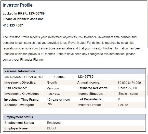 The Investor Profile reflects your investment objectives, risk tolerance, investment time horizon and personal circumstances that you provided to us.